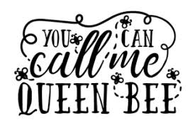 Download You Can Call Me Queen Bee Svg Cut Files Free Svg File Download