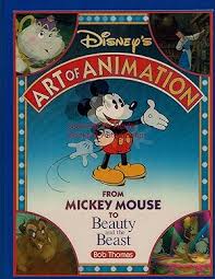 Disney's Art of Animation by [DISNEY, Walt]. THOMAS, Bob: Very Good  Hardcover (1991) 1st Edition, Inscribed by Author(s)