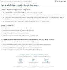 February 26, 2021, 4:56 pm. Quiz Worksheet Sandra Bem Psychology Study Com