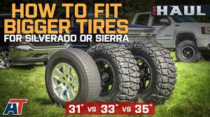 how to fit larger tires on your chevy silverado or gmc sierra