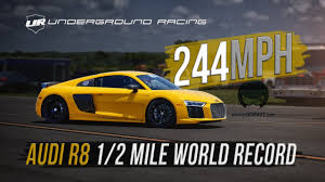 Audi r8 how large is the cc ? Underground Audi R8 244 Mph Half Mile Dragtimes Com Drag Racing Fast Cars Muscle Cars Blog