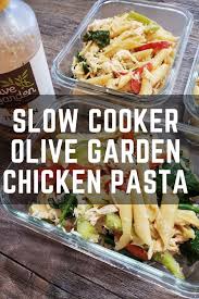 Slow Cooker Olive Garden Chicken Pasta The Meal Prep Ninja