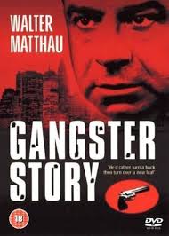 Amazon.com: Gangster Story : Walter Matthau, Carol Grace, Bruce MacFarlane,  Garry Walberg, Raikin Ben-Ari, David Leonard, John Albright, Clegg Hoyt,  Leonard Bremen, Vic Tayback, Max Glenn, Walter Matthau, Radley Metzger,  Jonathan Daniels,