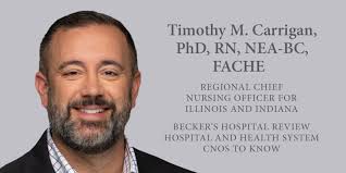 Congratulations to the Regional Chief Nursing Officer for Illinois and  Indiana, Timothy Carrigan, PhD, RN, NEA-BC, FACHE, who was recognized as  one of Becker's Healthcare's Hospital and Health System…