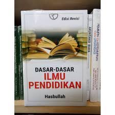 38 downloads 551 views 4mb size. Buku Dasar Dasar Ilmu Pendidikan Edisi Revisi Hasbullah Lazada Indonesia