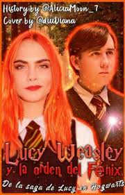 Lucy Weasley y la Orden del Fénix ✔️ [Lucy Weasley III]