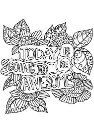 Here are a few quotes we've mentioned in our blog. Free Book Quote 10 Positive Inspiring Quotes Adult Coloring Pages