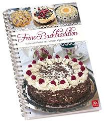 As i've mentioned in the past, ron and i have been working on a joint project, exploring the foodways of the germans from russia. Feine Backtradition Innen Querformat Kuchen Torten Nach Feinsten Allgauer Rezepten Ava Verlag Allgau Gmbh Pdf Frilivcomlu