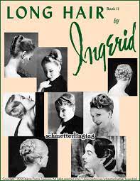 1950s Atomic Hairstyle Book Create 50s Long Hairstyles Ingerid Wedding Hairstyle Books Hair Styles Long Hair Styles