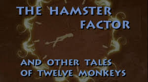 Watch full episodes, view galleries and explore all about the show on syfy! The Hamster Factor And Other Tales Of Twelve Monkeys Movie Streaming Online Watch