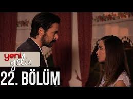 Yeni Gelin 22 Bolum Youtube 2020 Gelin Youtube Gercekler