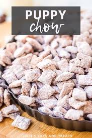 Puppy chow should be stored in an airtight container. Puppy Chow Muddy Buddies Julie S Eats Treats
