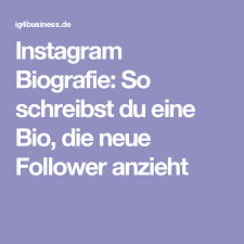 Instagram Biografie So Schreibst Du Eine Bio Die Neue Follower Anzieht Biografie Instagram Steckbrief