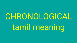 Learn tamil grammar we have integrated the rules of grammar into the daily tasks: Chronological Tamil Meaning Sasikumar Youtube