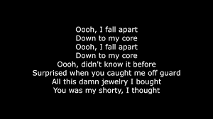 verse 1 she told me that i'm not enough, yeah and she left me with a broken heart, yeah she fooled me twice and it's all my fault, yeah she cut too deep, now she left me scarred, yeah now there's too many thoughts goin'. Post Malone I Fall Apart Lyrics Lyric Video Clean Version Youtube