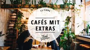 Bucher Pflanzen Und Fahrrader In Diesen 11 Cafes Gibt S Mehr Als Kaffee Berlin Cafes Extras Food Berlin Tipps Restaurant Berlin Kaffee