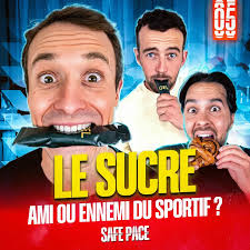 SUCRE : AMI OU ENNEMI DU SPORT… ‑ SAFE PACE