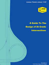 The malaysian expressway system (malay: Arahan Teknik Jalan 11 87 A Guide To The Design Of At Grade Intersections Traffic Intersection Road