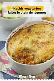 Hachis Parmentier Vegetarien Recette Hachis Parmentier Vegetarien Cuisine Vegetarienne Recette Hachis Parmentier
