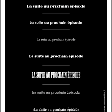 La suite au prochain épisode. Suite Au Prochain Episode Macedoine
