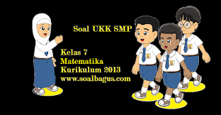 Soal ukk matematika kelas 4 2021. Soal Pat Matematika Kelas 7 Kurikulum 2013 Th 2021 Soalbagus Com