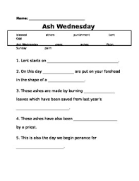 Which of the following is true of ash wednesday? Catholic Ash Wednesday Fill In The Blank By Bailey Carr Tpt