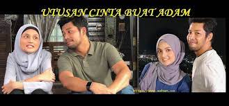 Cinta pandang pertama telah membawa mereka ke gerbang perkahwinan. Drama Utusan Cinta Buat Adam Tv3 Azhan Co