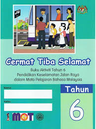 Keselamatan jalan raya merupakan hal paling penting saat berkendara. Pendidikan Keselamatan Jalan Raya Tahun 1 Aktiviti 6