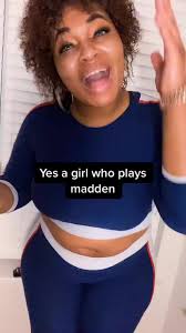 When Your Girl Knows Madden