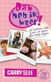 Bol Com Dat Heb Ik Weer Carry Slee 9789049923082 Boeken