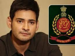 South Actor Mahesh Babu Summoned by ED in Money Laundering Case