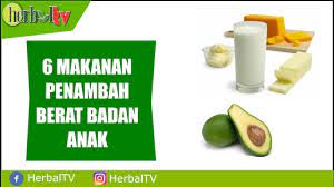 Check spelling or type a new query. 6 Makanan Penambah Berat Badan Anak Youtube