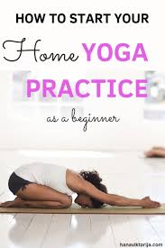 How To Start Your Yoga Practice Hana Viktorija Home Yoga Practice Yoga Practice How To Do Yoga