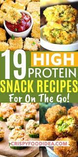 19 Healthy High Protein Snack Recipes For On The Go High Protein Snack Recipes Protein Snacks Recipes High Protein Snacks