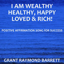 The difference between being rich versus wealthy has become more difficult to discern, but the terms actually differ in meaning. I Am Wealthy Healthy Happy Loved Rich Single By Grant Raymond Barrett Spotify