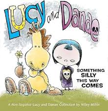 Lucy and Danae: Something Silly This Way Comes (Volume 5): Miller, Wiley:  9780740750991: Amazon.com: Books