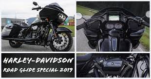 Die Harley Davidson Road Glide Special 2019 Harleysite De