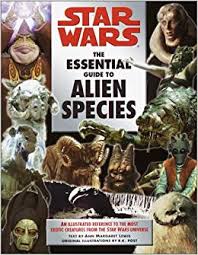 the essential guide to alien species star wars ann