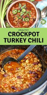 Healthy Crockpot Turkey Chili Recipe Turkey Chili Crockpot Turkey Chili Recipe Crockpot Chili Recipe Turkey