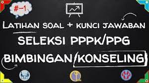 Sergur id selamat tiba di blog pendidikan terbaru pada kesempatan yang berbahagia ini admin bakal share mengenai kisi kisi soal ujian ppg dalam jabatan khusus bk. Latihan Soal Kunci Jawaban Tes Pppk Ppg Bk 1 Youtube