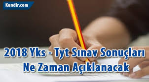 Sınav adı kısa adı tarihi; 2018 Yks Tyt Sinav Sonuclari Ne Zaman Aciklanacak Kundir