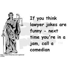 Best 25 lawyer quotes ideas on pinterest. Funny Quotes About Lawyers Quotesgram