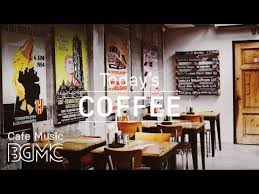 Relax Elegant Jazz Coffee Shop Instrumental Jazz Bossa Nova Background Music For Morning Youtube Bossa Nova Coffee Shop Music Lounge Music