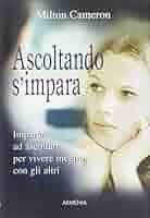 Ascoltando s'impara : Cameron, Milton, Terrone, R.: Amazon.co.uk: Books