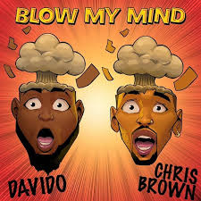 6 de fevereiro de 2017. Music Davido Blow My Mind Ft Chris Brown No 1 Best Online Entertainment Platform