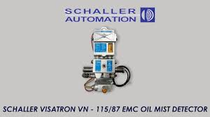 Oil mist detector is fitted in 1c engine to alarm engine room personnel of initiation of oil mist formation inside the engine crankcase. Schaller Automation Visatron Vn 115 87 Emc Oil Mist Detector Omd Youtube