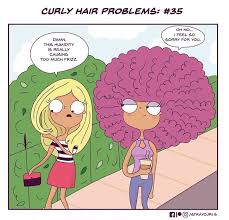 I Illustrated What It S Like Living With Curly Hair Curly Hair Problems Hair Jokes Straight Hair Problems