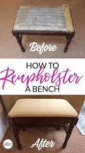 How To Reupholster A Bench A Diy For Beginners Diy Bench Diy Furniture Chair Reupholster