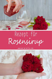 Du Mochtest Deinen Rosensirup Selber Machen Klicke Hier Fur Ein Schnelles Und Leckeres Rezept Fur Selbst Gemachten Rosenblutensir Rosensirup Rosen Sirup Sirup