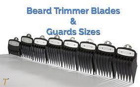 Doing so can help you find out which clipper guard is going to be closest to the specific length that you want. Beard Trimmer Guard Sizes Blades Full Chart Techofera